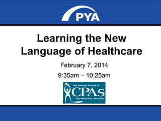 Learning The New Language Of Healthcare Learning The New Language Of Healthcare