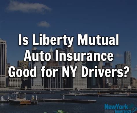 Liberty Mutual Review Is Liberty Mutual Auto Insurance Good In Ny Liberty Mutual Review Is Liberty Mutual Auto Insurance Good In Ny