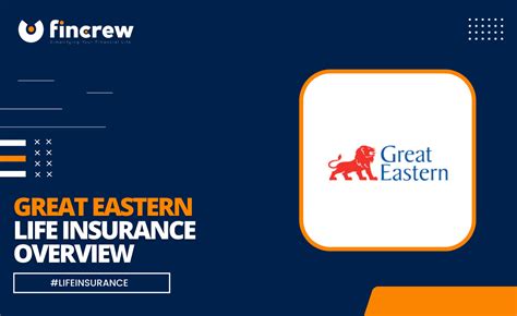 Life Insurance Great Eastern Overview Life Insurance Great Eastern Overview