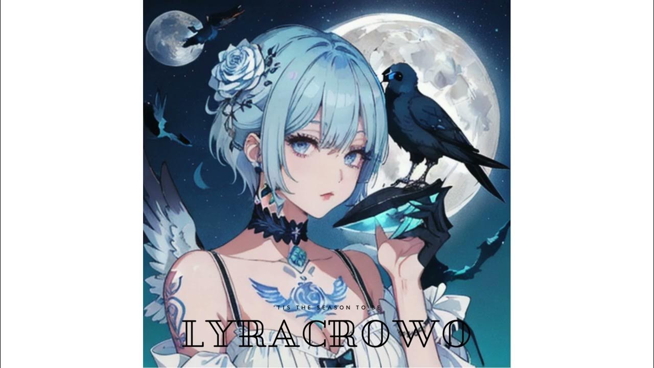 Lyracrowo Youtube Lyracrowo Youtube