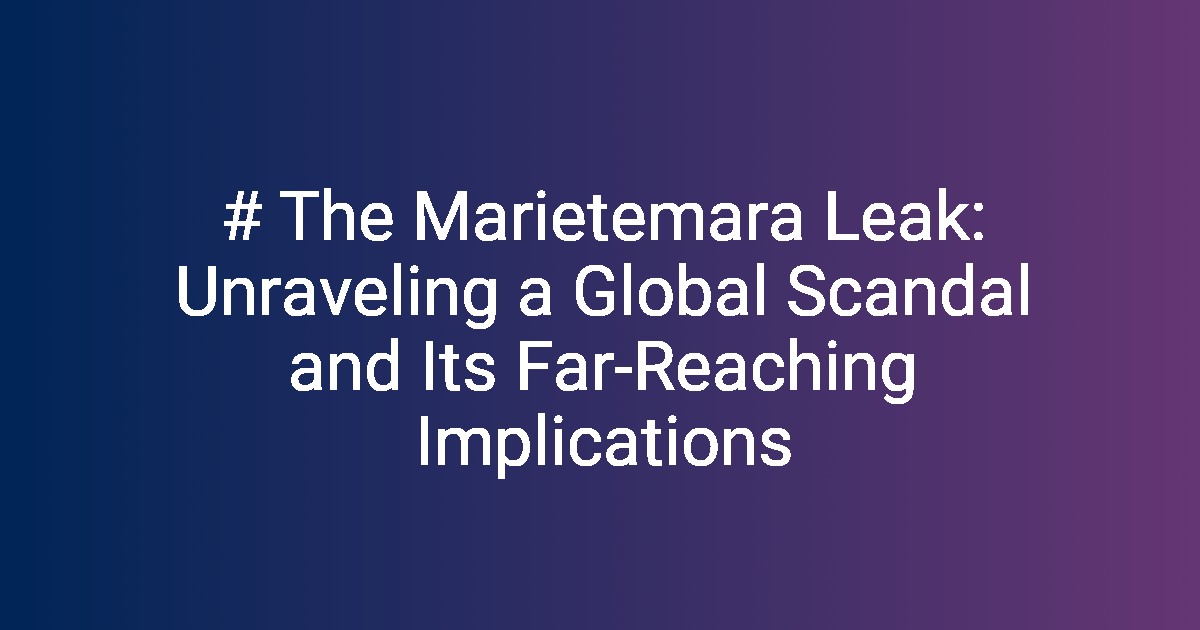 Marietemara Leak