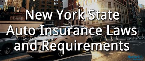 New York Auto Insurance Laws And Requirements Insurance Laws In Ny New York Auto Insurance Laws And Requirements Insurance Laws In Ny