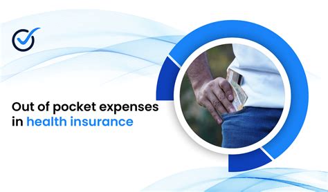 Out Of Pocket Expenses In Health Insurance A Helpful Guide Out Of Pocket Expenses In Health Insurance A Helpful Guide
