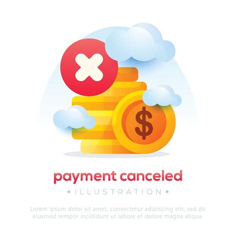 Payment Canceled Illustration 17373814 Vector Art At Vecteezy Payment Canceled Illustration 17373814 Vector Art At Vecteezy