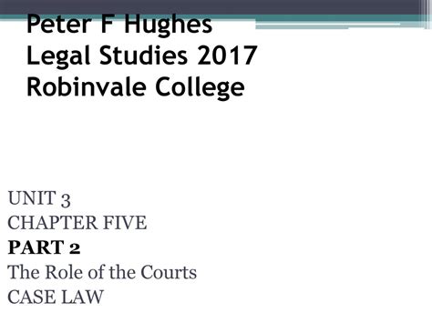 Peter F Hughes Legal Studies 2017 Robinvale College Ppt Download Peter F Hughes Legal Studies 2017 Robinvale College Ppt Download