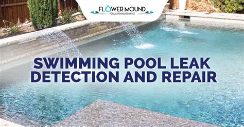Pool Leak Detection And Repair Flower Mound Pool Care Maintenance Pool Leak Detection And Repair Flower Mound Pool Care Maintenance