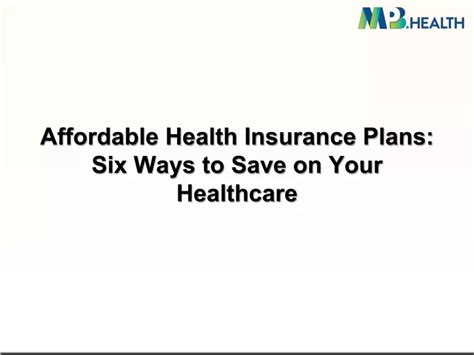 Ppt Complete Guide To The Most Affordable Health Insurance Plans Ppt Complete Guide To The Most Affordable Health Insurance Plans