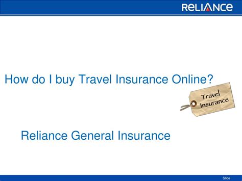 Ppt How Do I Buy Travel Insurance Online Reliance General Insurance Ppt How Do I Buy Travel Insurance Online Reliance General Insurance