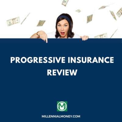 Progressive Insurance Review For 2020 Millennial Money Progressive Insurance Review For 2020 Millennial Money