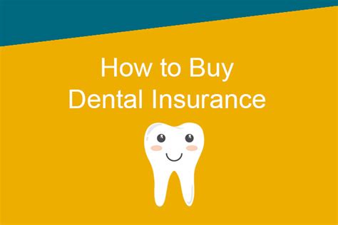 Purchase Dental Insurance