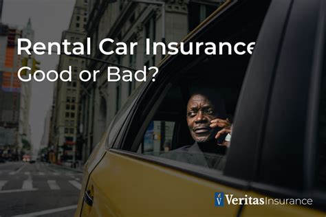 Rental Car Insurance Good Or Bad Veritas Insurance And Risk Management Rental Car Insurance Good Or Bad Veritas Insurance And Risk Management