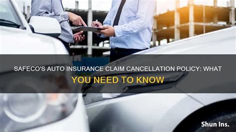 Safeco S Auto Insurance Claim Cancellation Policy What You Need To Safeco S Auto Insurance Claim Cancellation Policy What You Need To