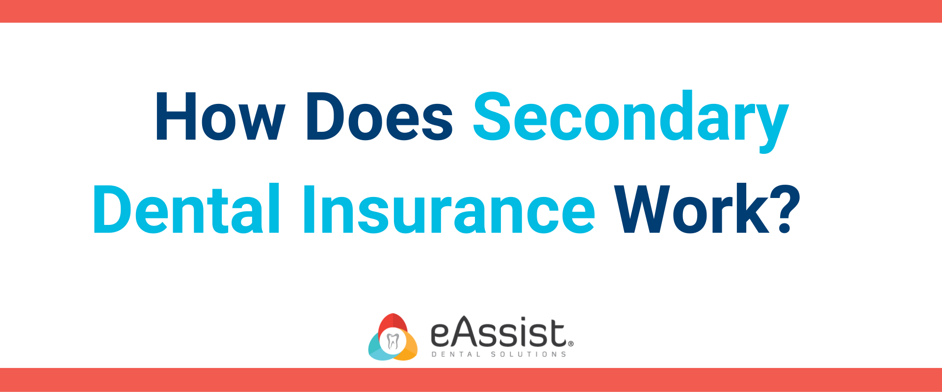 Secondary Dental Insurance No Waiting Period