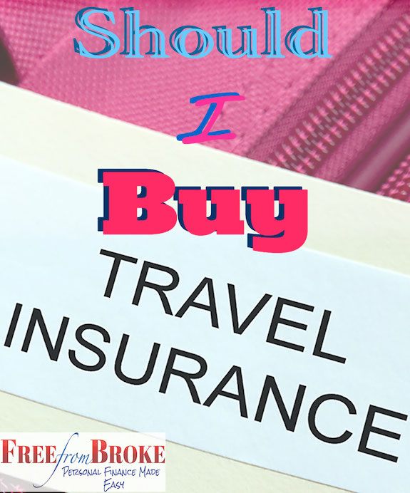 Should I Buy Travel Insurance For My Next Trip Pros And Cons To Consider Should I Buy Travel Insurance For My Next Trip Pros And Cons To Consider