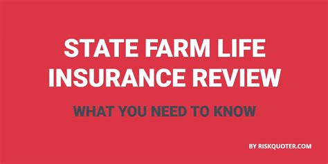 State Farm Life Insurance Comprehensive Review By Riskquoter State Farm Life Insurance Comprehensive Review By Riskquoter