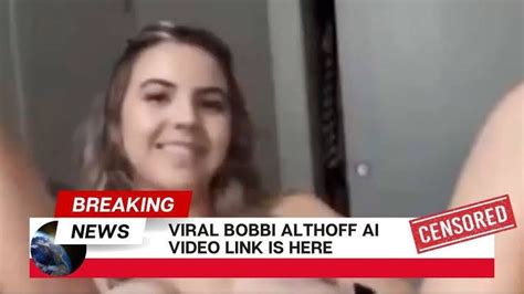 Stream Video Bobbi Althoff Leak Bobbi Althoff Deepfake Original By Stream Video Bobbi Althoff Leak Bobbi Althoff Deepfake Original By
