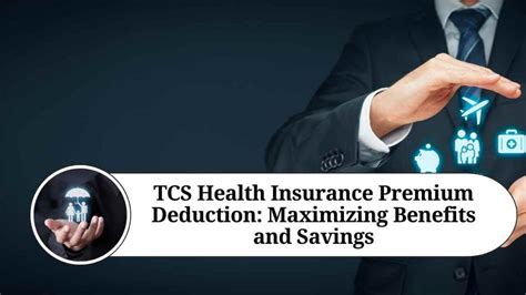 Tcs Health Insurance Premium Deduction Maximizing Benefits And Savings Tcs Health Insurance Premium Deduction Maximizing Benefits And Savings