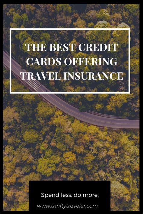 The 4 Best Credit Cards With Travel Insurance What Do They Cover The 4 Best Credit Cards With Travel Insurance What Do They Cover