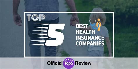 The 5 Best Health Insurance Companies 2022 Review The 5 Best Health Insurance Companies 2022 Review