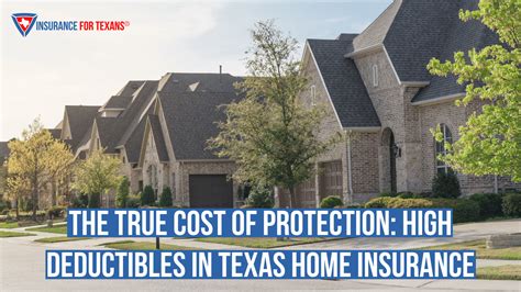 The True Cost Of Protection High Deductibles In Texas Home Insurance The True Cost Of Protection High Deductibles In Texas Home Insurance