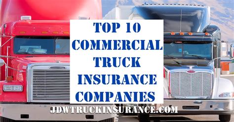 The Ultimate List Of Top 10 Commercial Truck Insurance Companies In The Ultimate List Of Top 10 Commercial Truck Insurance Companies In