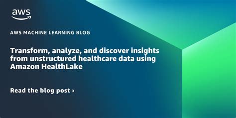 Transform Analyze And Discover Insights From Unstructured Healthcare Transform Analyze And Discover Insights From Unstructured Healthcare