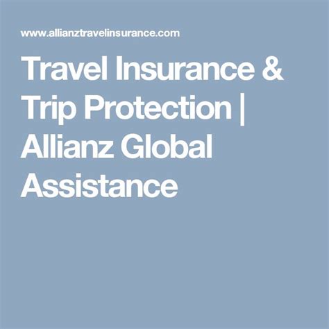Travel Insurance Trip Protection Allianz Global Assistance Travel Travel Insurance Trip Protection Allianz Global Assistance Travel
