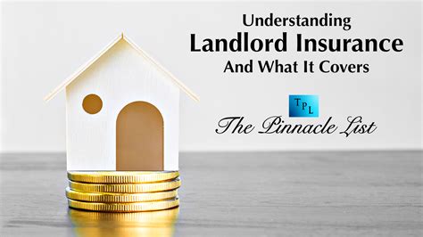 Understanding Landlord Insurance And What It Covers The Pinnacle List Understanding Landlord Insurance And What It Covers The Pinnacle List