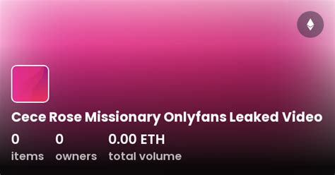 Watch Cece Rose Onlyfans Leaked Video Collection Opensea Watch Cece Rose Onlyfans Leaked Video Collection Opensea