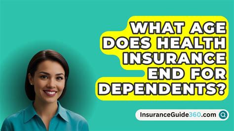 What Age Does Health Insurance End For Dependents Insuranceguide360 What Age Does Health Insurance End For Dependents Insuranceguide360