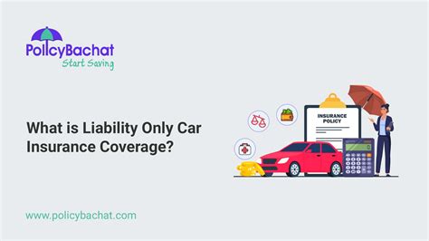 What Is Liability Only Car Insurance Coverage Policybachat What Is Liability Only Car Insurance Coverage Policybachat