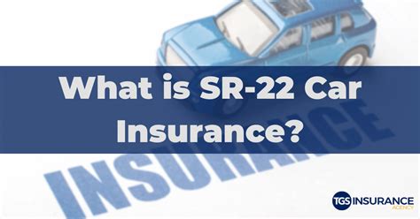 What Is Sr 22 Insurance Coverage