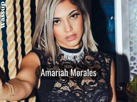 Who Is Amariah Morales Age Height Boyfriend Nationality Wiki Bio Who Is Amariah Morales Age Height Boyfriend Nationality Wiki Bio