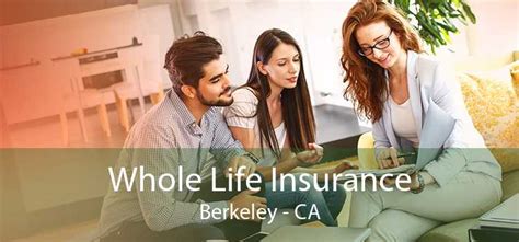 Whole Life Insurance Berkeley Ca Whole Life Insurance Near Me Whole Life Insurance Berkeley Ca Whole Life Insurance Near Me