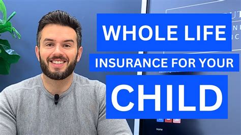 Whole Life Insurance For Your Child Youtube Whole Life Insurance For Your Child Youtube