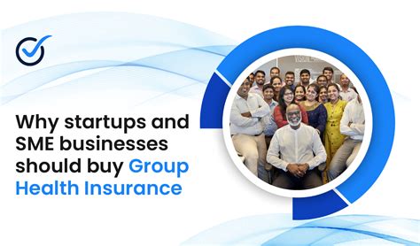 Why Group Health Insurance Is A Must For Startups And Smes Why Group Health Insurance Is A Must For Startups And Smes